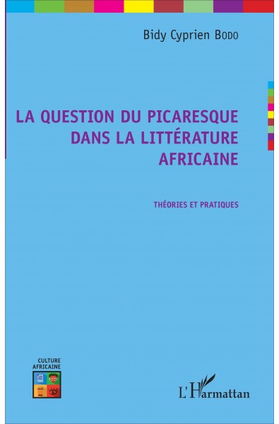 La question du picaresque dans la littérature africaine
