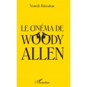 Le cinéma de Woody Allen