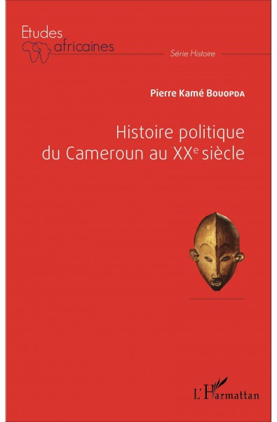 Histoire politique du Cameroun au XXè siècle