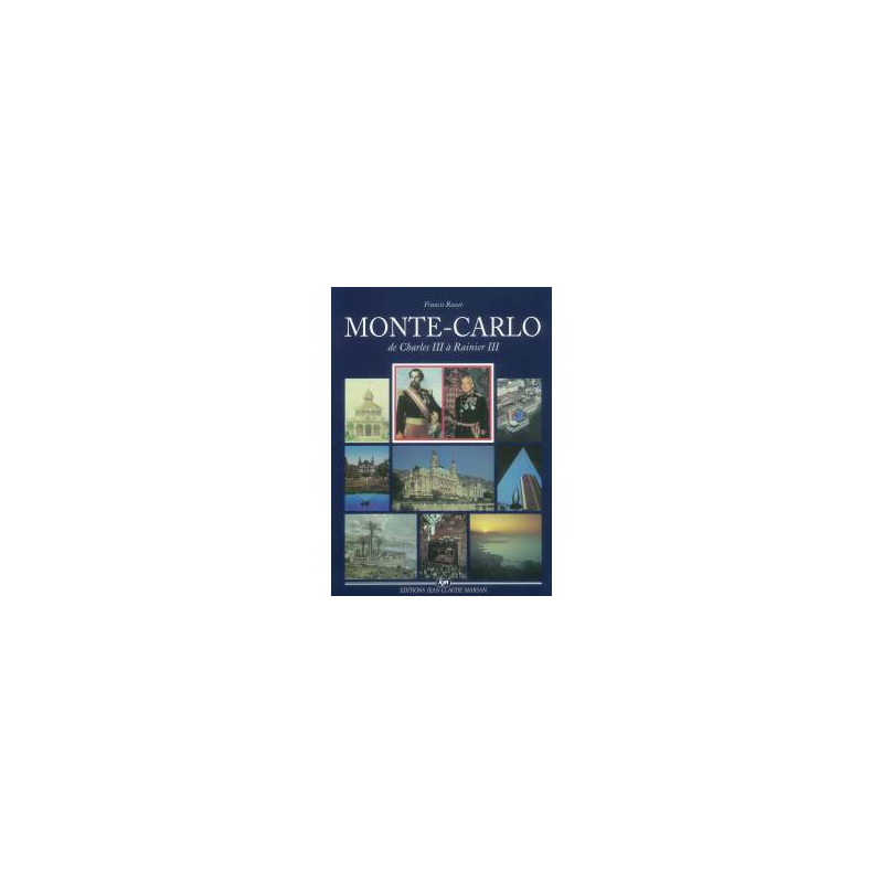 Monte-Carlo de Charles III à Rainier III