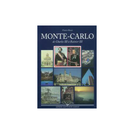 Monte-Carlo de Charles III à Rainier III