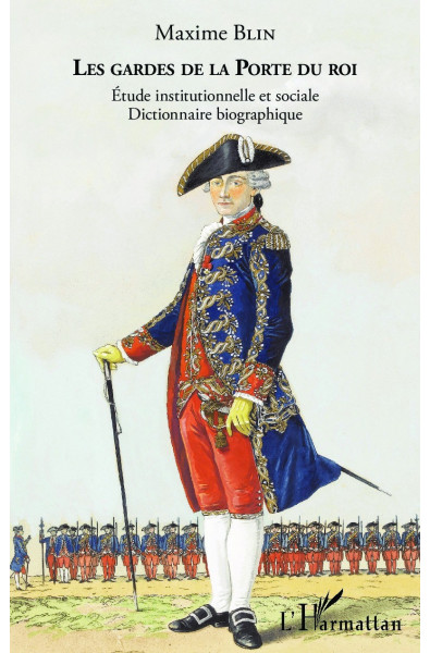 Les gardes de la Porte du Roi