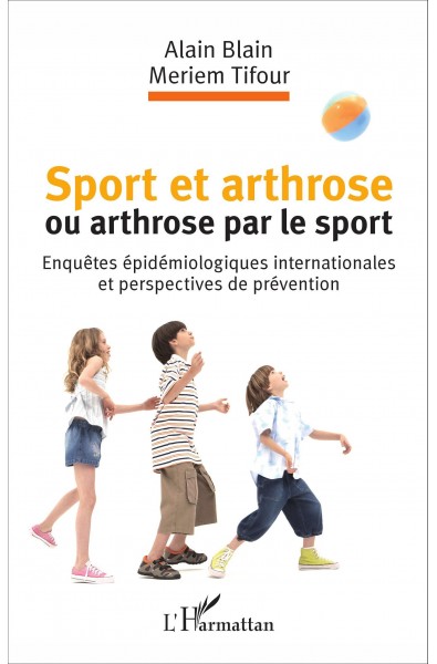 Sport et arthrose ou arthrose du sport