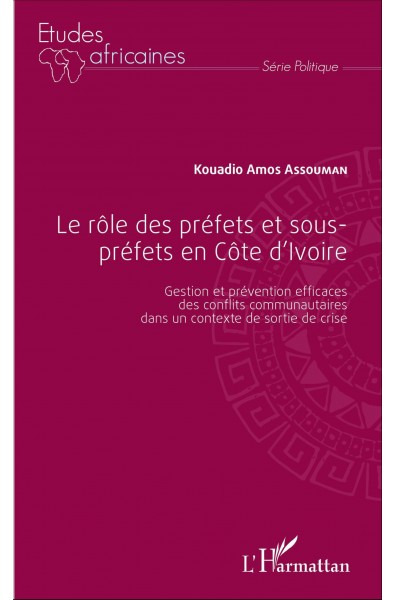 Le rôle des préfets et sous-préfets en Côte d'Ivoire