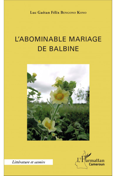 L'abominable mariage de Balbine