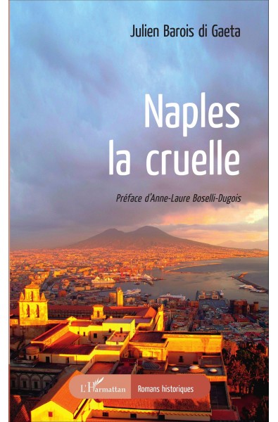 Naples, la cruelle