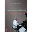 La vie d'un simple pianiste à travers le monde