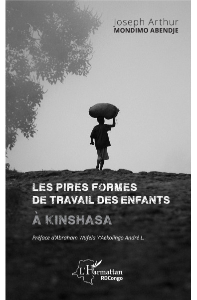 Les pires formes de travail des enfants à Kinshasa