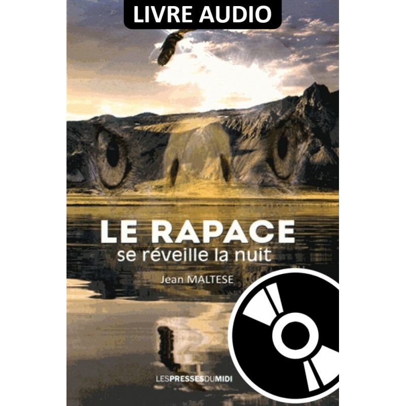 Le Rapace se réveille la nuit Le Rapace se réveille la nuit