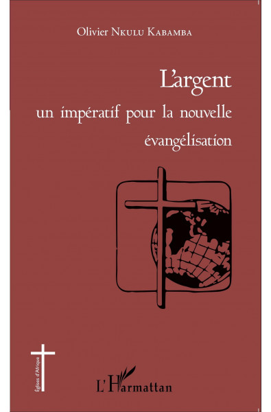 L'argent un impératif pour la nouvelle évangélisation