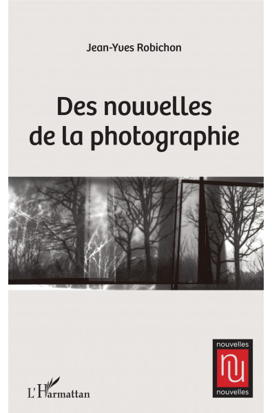 Des nouvelles de la photographie