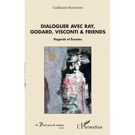 Dialoguer avec Ray, Godard, Visconti & friends Recto