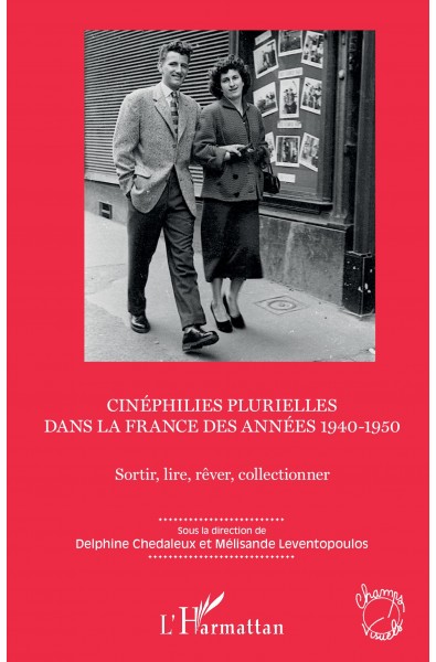 Cinéphilies plurielles dans la France des années 1940-1950