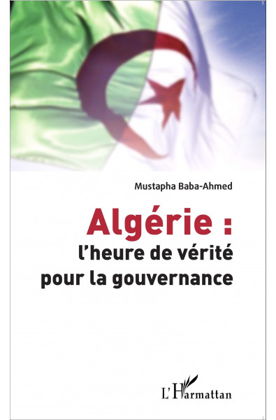 Algérie : l'heure de vérité pour la gouvernance
