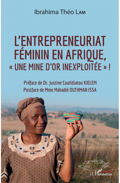 L'entrepreneuriat féminin en Afrique, "une mine d'or inexploitée" !