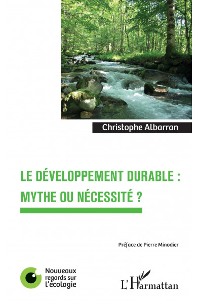 Le développement durable : mythe ou nécessité ?