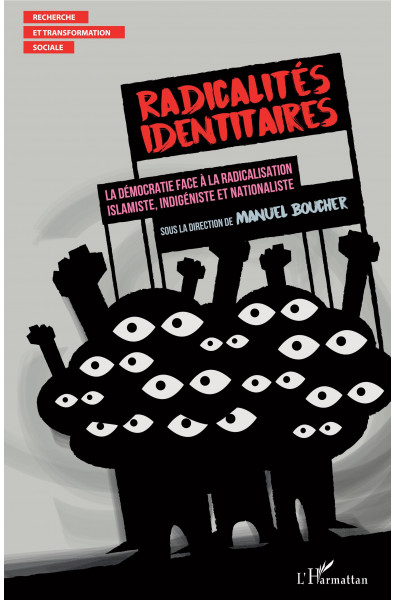 Radicalités identitaires