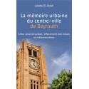 La mémoire urbaine du centre-ville de Beyrouth Recto 