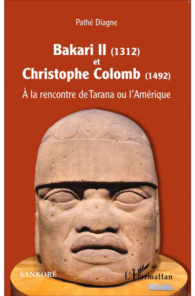 Bakari II (1312) et Christophe Colomb (1492)