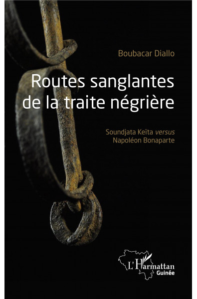 Routes sanglantes de la traite négrière