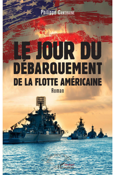 Le jour du débarquement de la flotte américaine