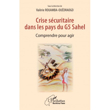 Crise sécuritaire dans les pays du G5 Sahel Recto