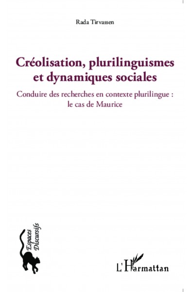 Créolisation, plurilinguismes et dynamiques sociales