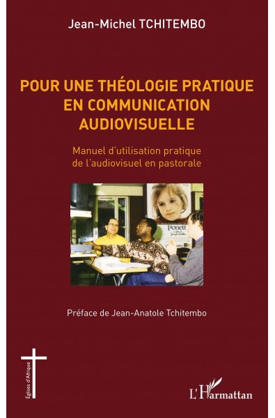 Pour une théologie pratique en communication audiovisuelle