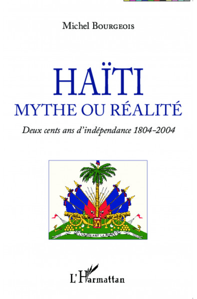 Haïti mythe ou réalité