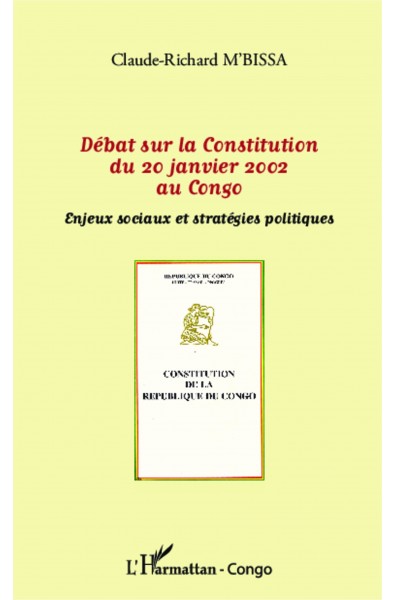 Débat sur la Constitution du 20 janvier 2002 au Congo