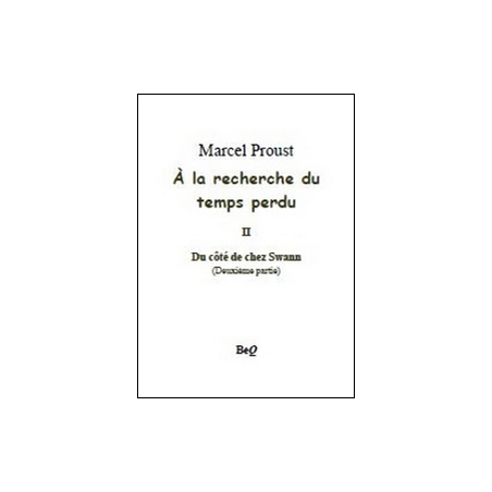 Du côté de chez Swann. 2ème partie