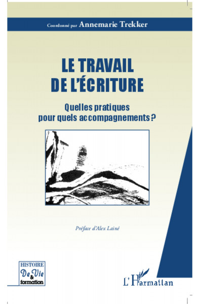 Le travail de l'écriture