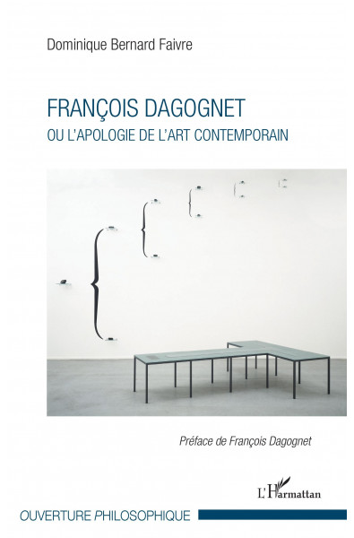 François Dagognet ou l'apologie de l'art contemporain