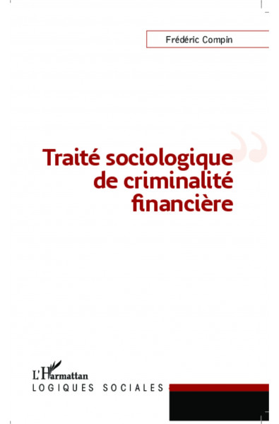 Traité sociologique de criminalité financière