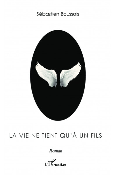 La vie ne tient qu'à un fils