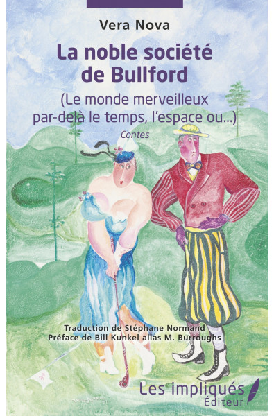 La noble société de Bullford