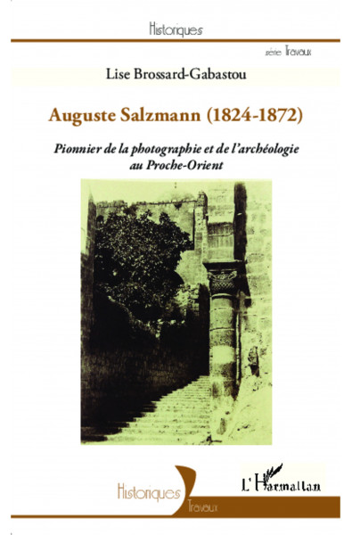 Auguste Salzmann (1824-1872)