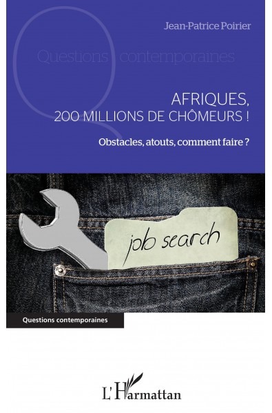 Afriques, 200 millions de chômeurs !