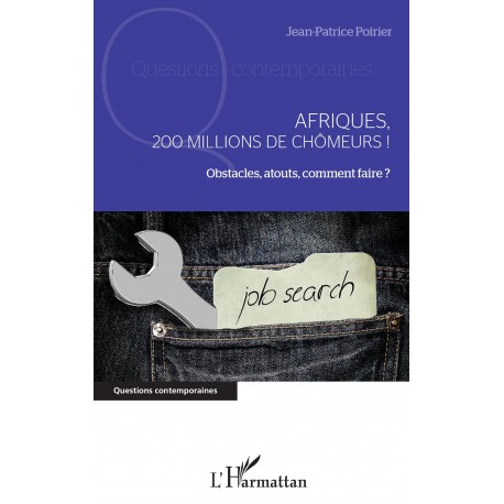 Afriques, 200 millions de chômeurs ! Recto