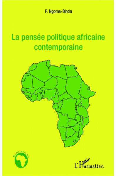 La pensée politique africaine contemporaine