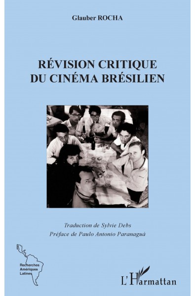 La révision critique du cinema brésilien