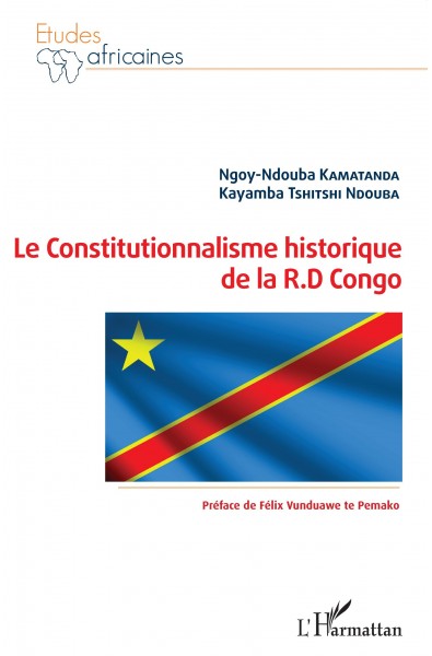 Le Constitutionnalisme historique de la R.D Congo