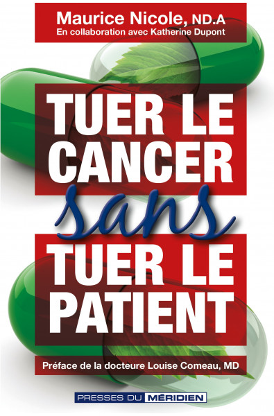 Tuer le cancer sans tuer le patient