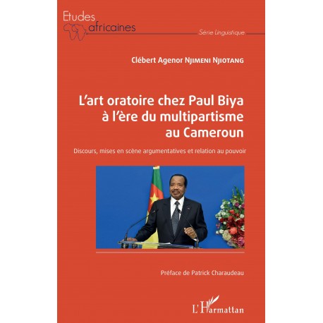 L'art oratoire chez Paul Biya à l'ère du multipartisme au Cameroun Recto