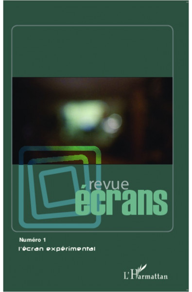 L'écran expérimental