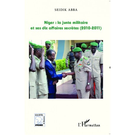 Niger : la junte militaire et ses dix affaires secrètes (2010-2011) Recto