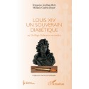 Louis XIV un souverain diabétique