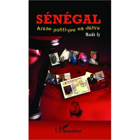 Sénégal, arène politique en délire Recto