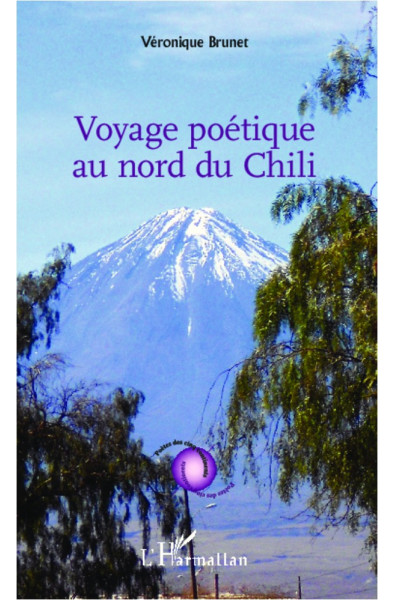 Voyage poétique au nord du Chili