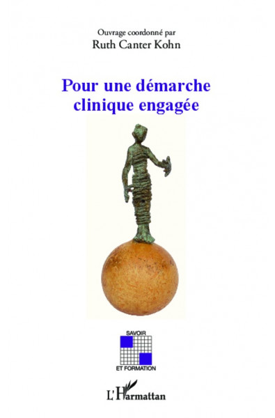 Pour une démarche clinique engagée